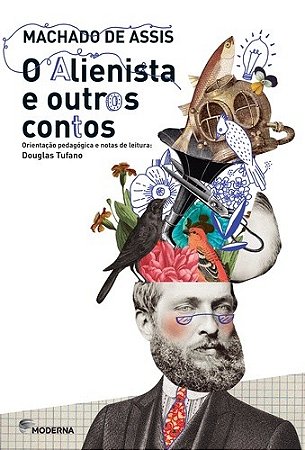 Alienista e Outros Contos, O