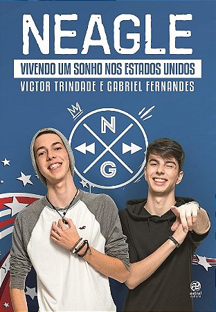 Neagle - Vivendo Um Sonho Nos Estados Unidos