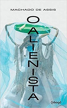 O Alienista