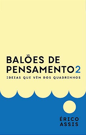 Baloes de Pensamento 2 - Ideias Que Vem dos Quadrinhos
