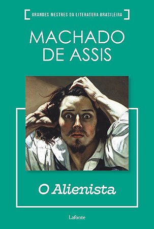 Alienista, O