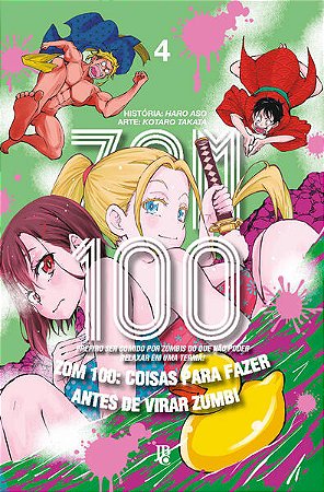 Zom 100 Vol. 4: Coisas para Fazer Antes de Virar Zumbi