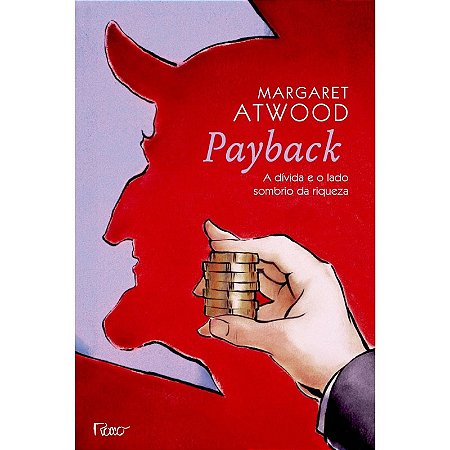 Payback: a Divida e o Lado Sombrio da Riqueza