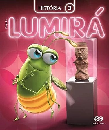Projeto Lumira Historia 3 ano