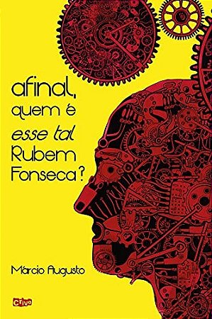 Afinal Quem e Este Tal Rubem Fonseca