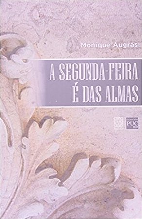A Segunda-feira é das Almas