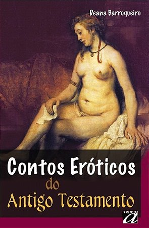 Contos Eroticos do Antigo Testamento