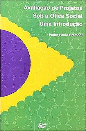 Avaliacao de Projetos sob a Otica Social - Uma Introducao