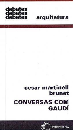 Conversas com Gaudi