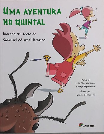 Aventura no Quintal, Uma