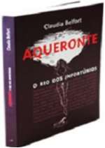Aqueronte - o Rio dos Infortunios