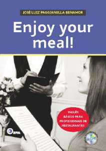 Enjoy Your Meal! - Edicao Bilingue - Ingles/portugues