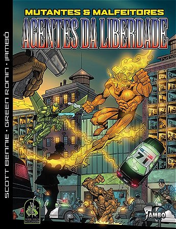Mutantes e Malfeitores - Agentes da Liberdade