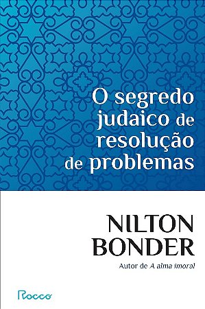 Segredo Judaico de Resolucao de Problemas, O