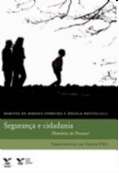 Seguranca e Cidadania: Memorias do Pronasci