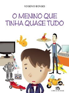 Menino Que Tinha Quase Tudo, O