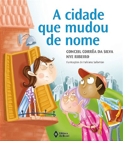 Cidade Que Mudou de Nome, A