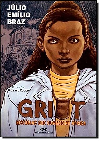 Griot- Historias Que Ouvimos na Africa
