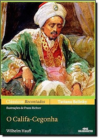 Califa-cegonha, O