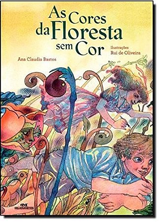 Cores da Floresta sem Cor, as