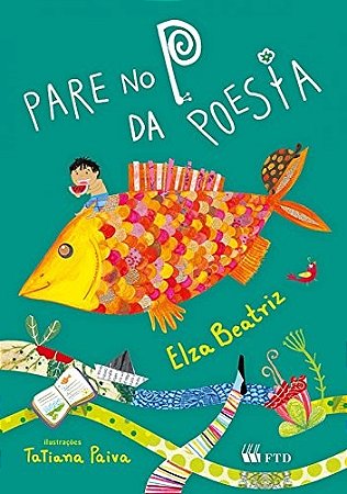 Pare no p da Poesia - Serie Isto e Aquilo