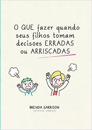 O Que Fazer Quando Seus Filhos