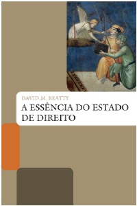 Essencia do Estado de Direito, A