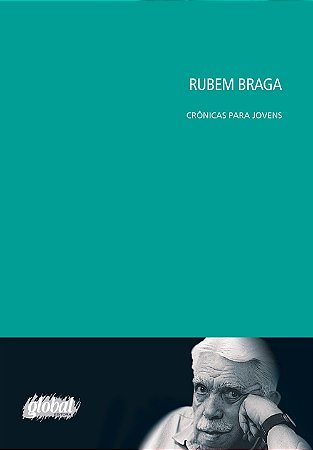 Rubem Braga - Cronicas para Jovens