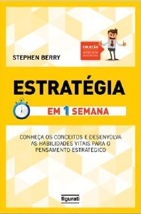 Estrategia - em 1 Semana - Conheca os Conceitos e Desenvolva as Habilidad