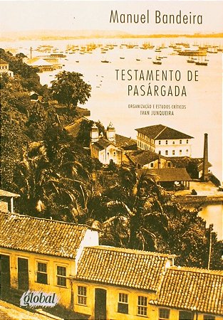 Testamento de Pasargada - Antologia Poetica