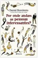 Por Onde Andam as Pessoas Interessantes