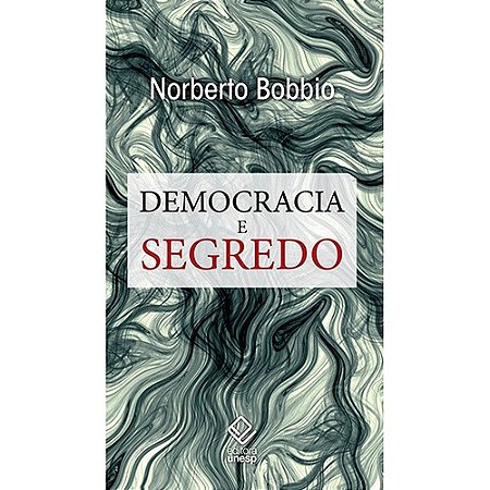 Democracia e Segredo