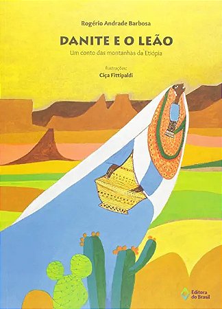 Danite e o Leao - Um Conto das Montanhas da Etiopia