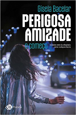Perigosa Amizade - o Comeco