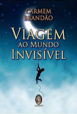 Viagem ao Mundo Invisivel