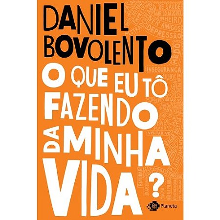 Que Eu To Fazendo da Minha Vida, O