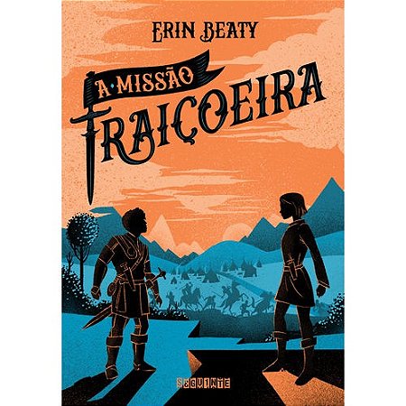 Missao Traicoeira, A