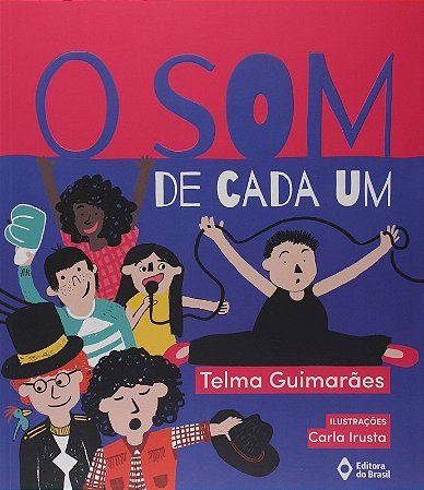 Som de Cada Um, O