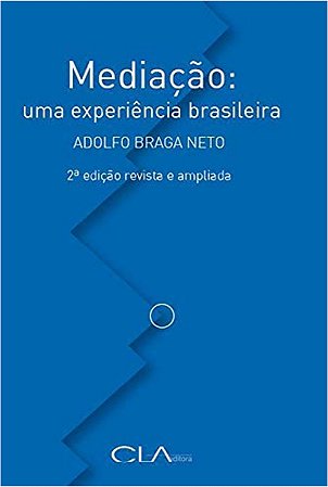 Mediacao: Uma Experiencia Brasileira