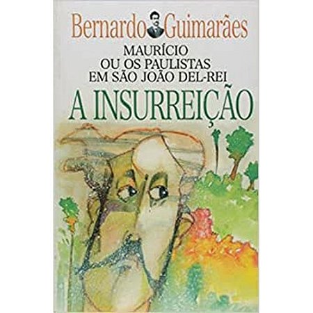 Insurreicao, A