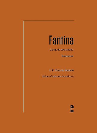 Fantina: Cenas da Escravidao