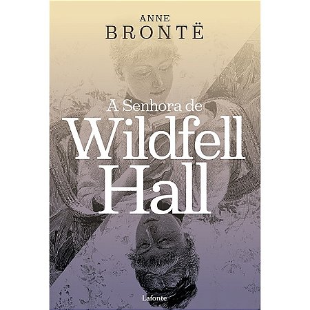 Senhora de Wildfell Hall, A