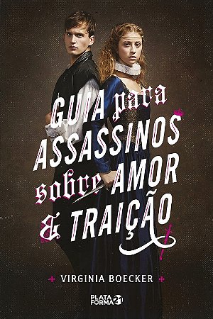 Guia para Assassinos sobre Amor e Traicao