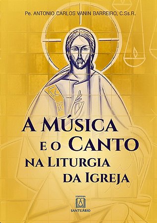 Musica e o Canto na Liturgia da Igreja, A