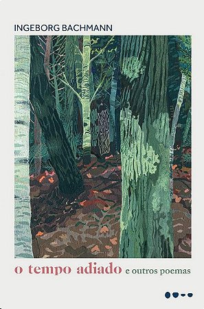 Tempo Adiado e Outros Poemas, O