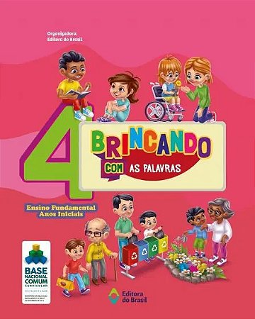 Brincando com as Palavras - 4 Ano - Ensino Fundamental I