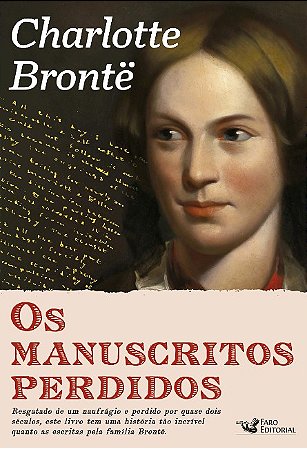 Manuscritos Perdidos de Charlotte Bronte, os