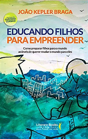 Educando Filhos para Empreender