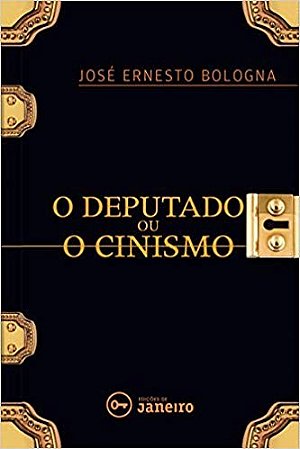 Deputado Ou o Cinismo, O