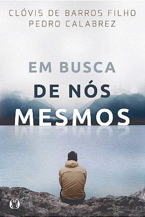 Em Busca de Nos Mesmos